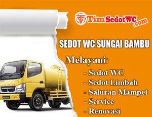 Sedot WC Sungai Bambu